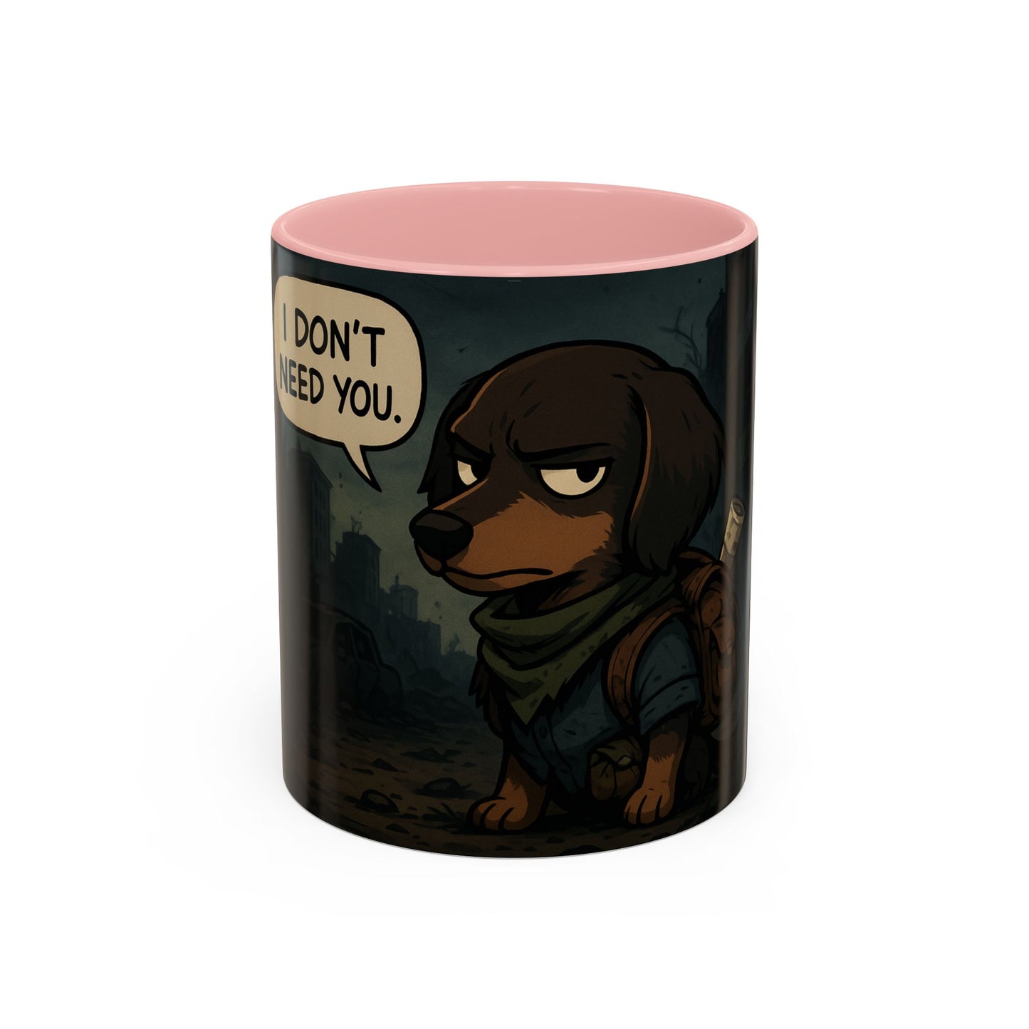Last of us ,,Ellie'' Mug - "I Don't Need You"
