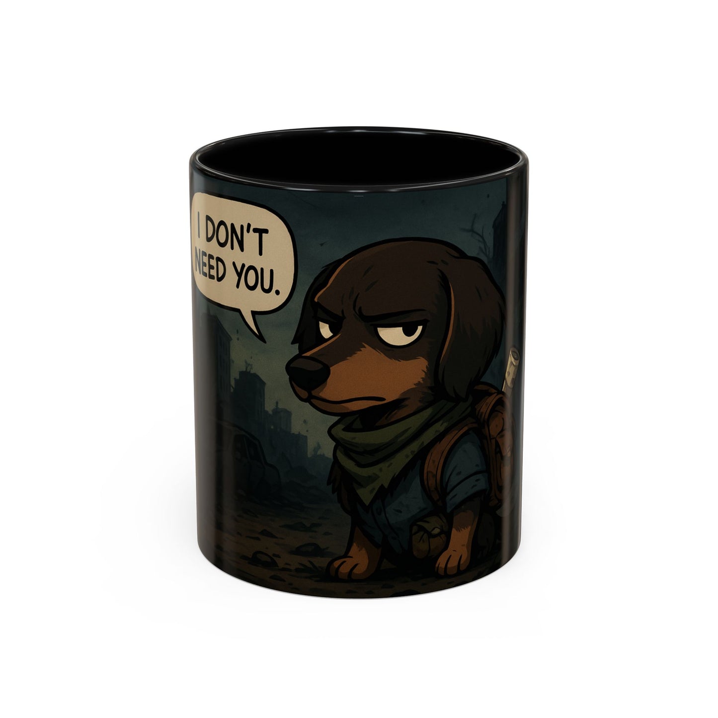 Last of us ,,Ellie'' Mug - "I Don't Need You"