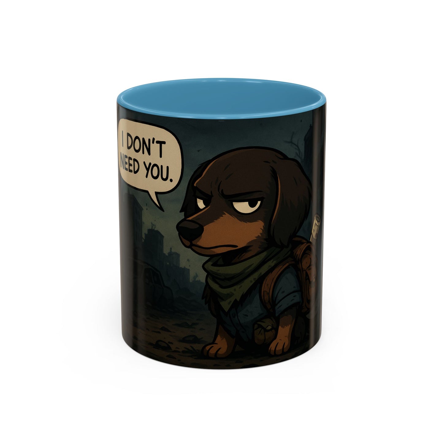 Last of us ,,Ellie'' Mug - "I Don't Need You"